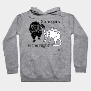 Strangers in the Night Hoodie